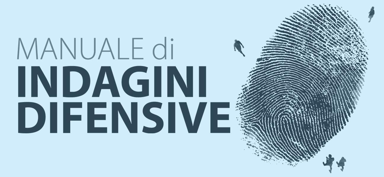 Manuale Indagini Difensive